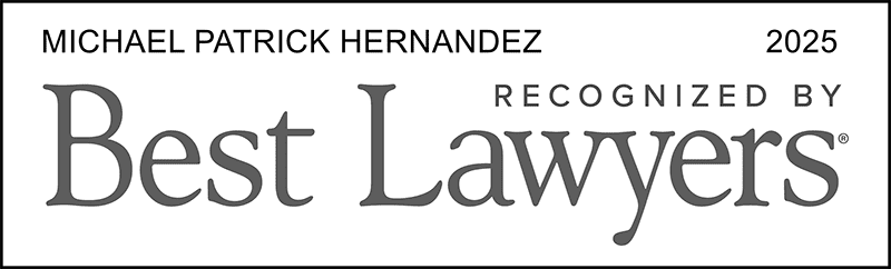 A black and white legal award logo reading Michael Patrick Hernandez Recognized By Best Lawyers 2025